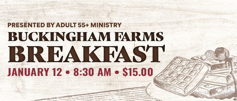 Adult 55+ Buckingham Breakfast January 12 2023